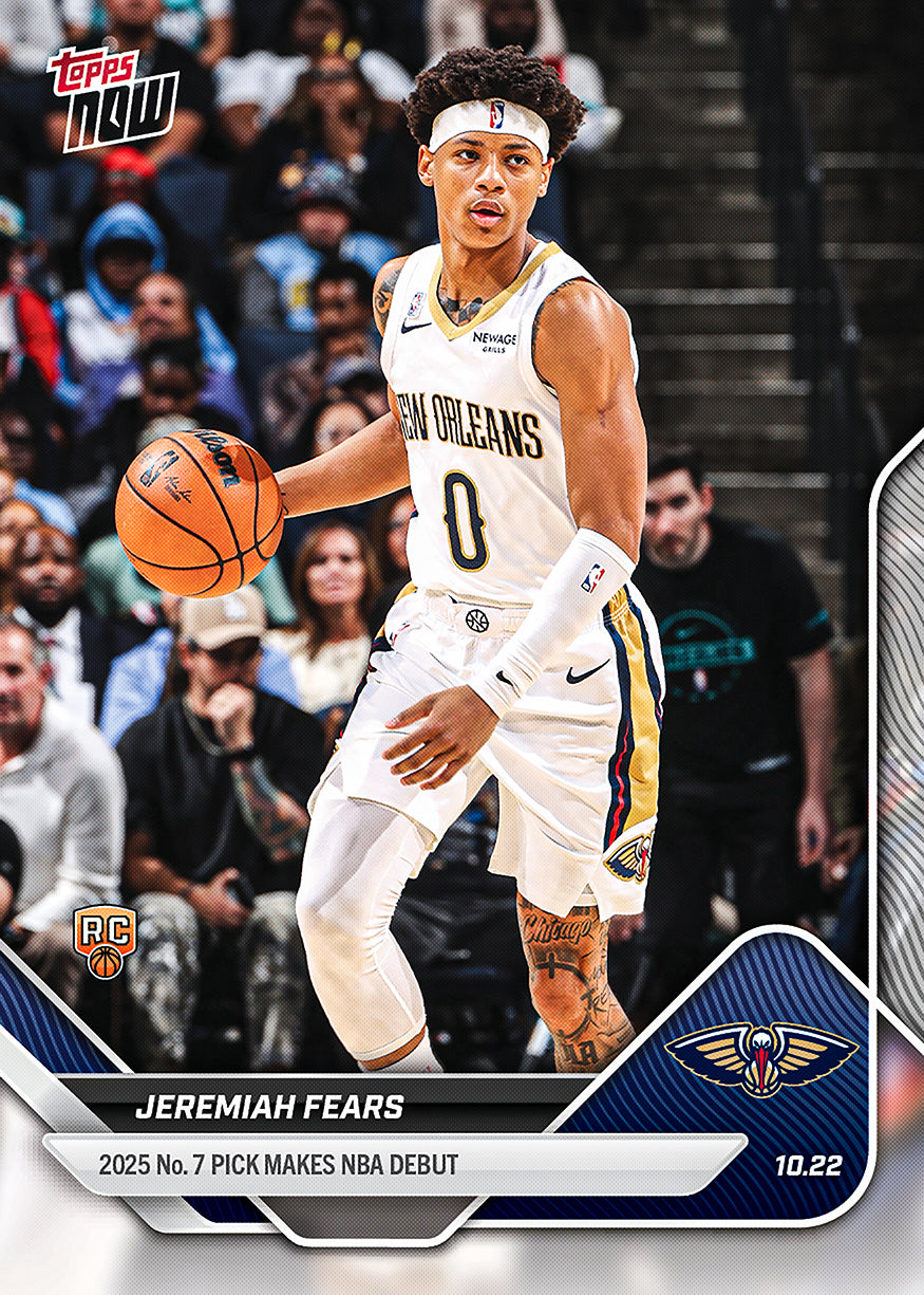 Jeremiah Fears RC - 2025-26 NBA Topps NOW® #15 New Orleans Pelicans 新人卡｜PR 819