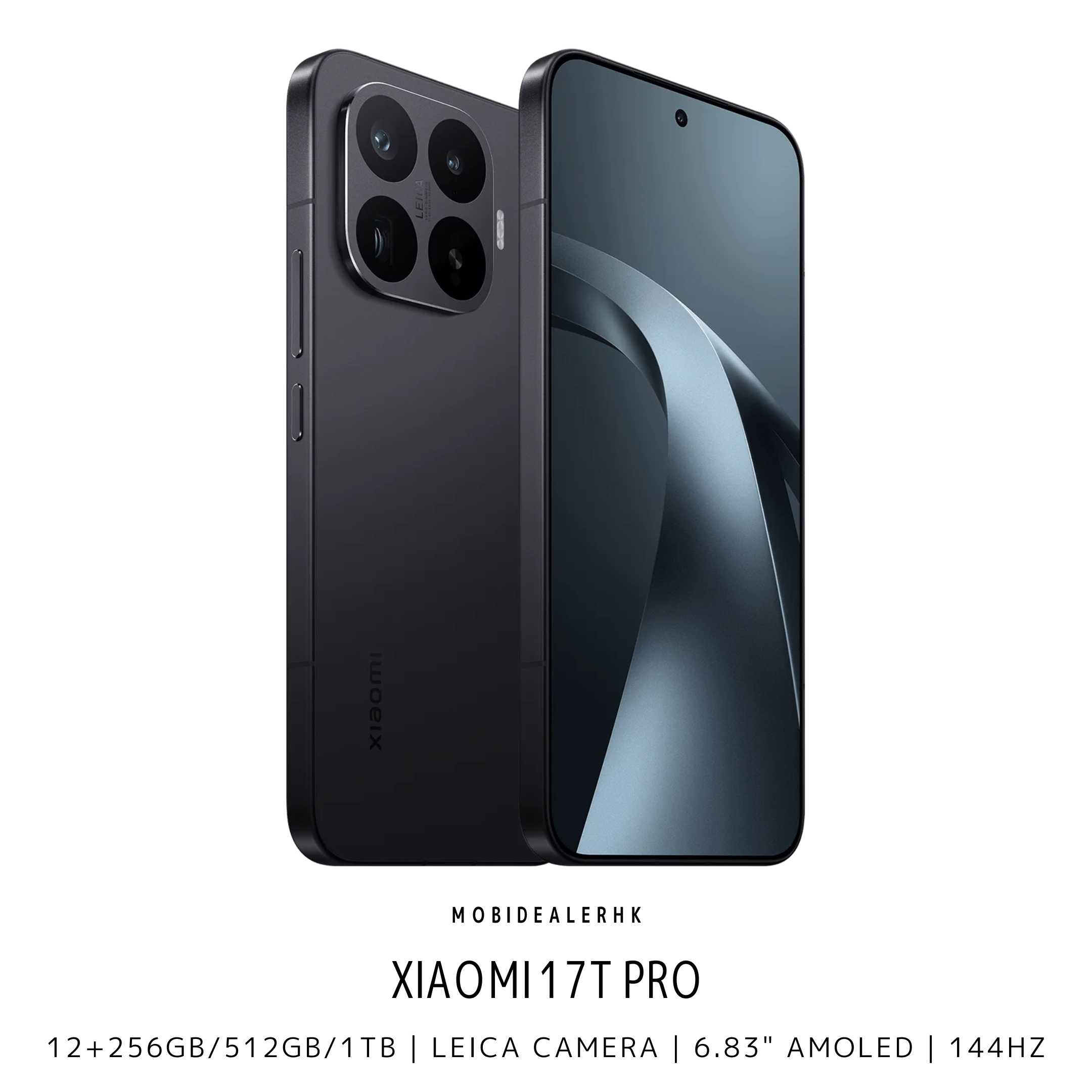 Xiaomi 17T Pro | 小米 17T Pro | 5G | 智能手機 | 12+256Gb/512Gb/1Tb | Leica Camera | 6.83" AMOLED | 144Hz | NFC