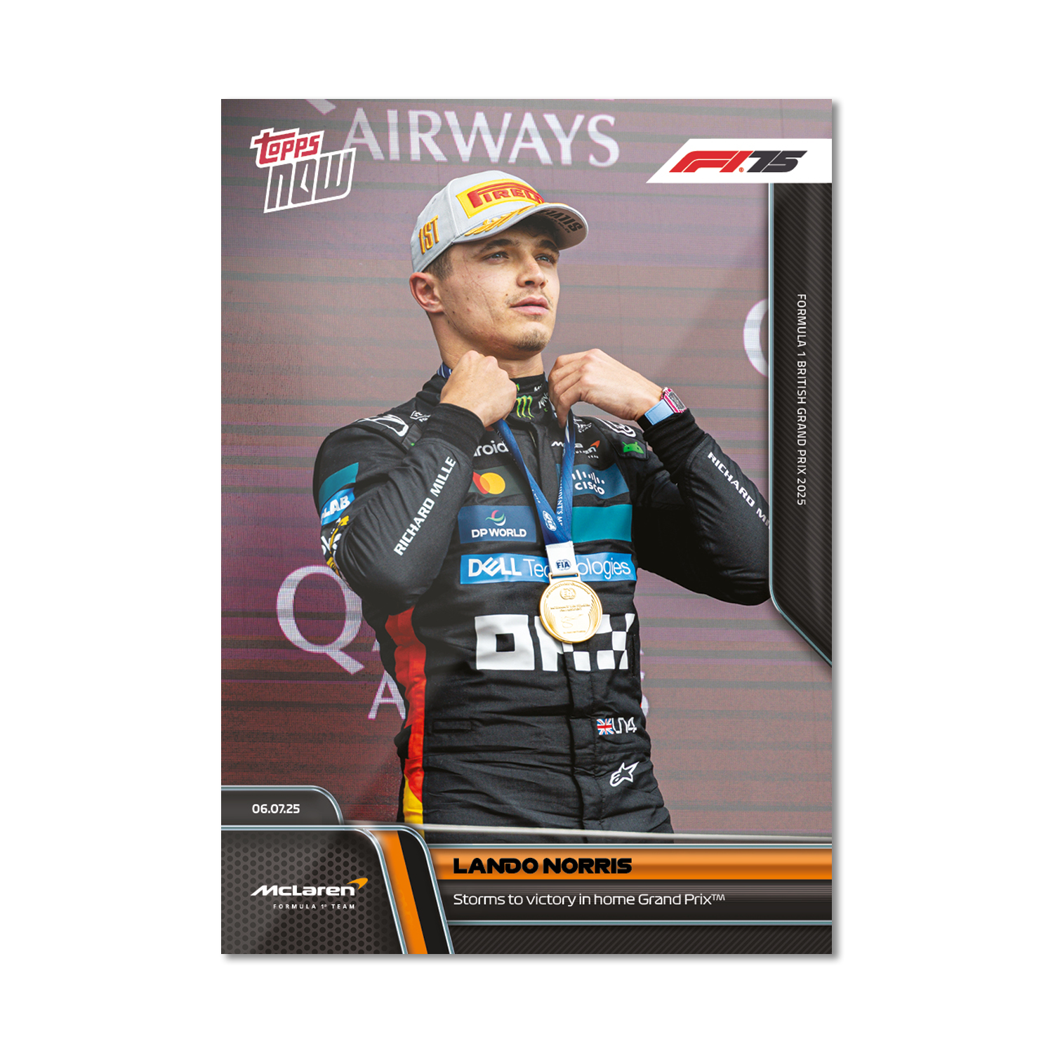 Lando Norris - 2025 F1 Topps NOW® #50 British GP 贏車卡｜PR 4,282