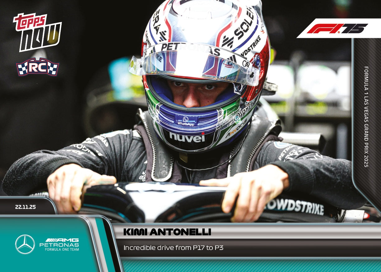 Kimi Antonelli RC - 2025 F1 Topps NOW® #81 Las Vegas GP P17追至P3卡｜PR 3,099