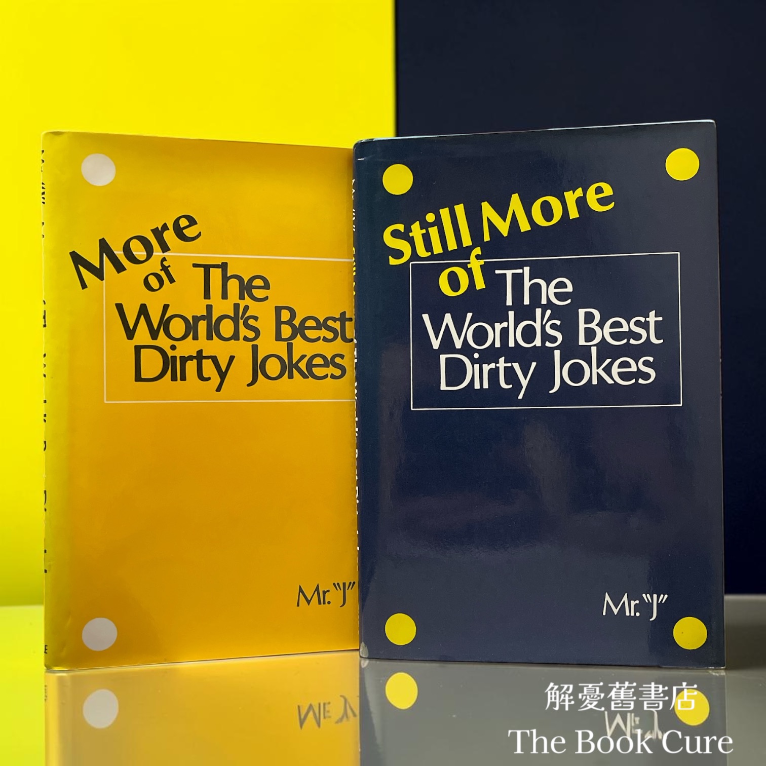 More of The World's Best Dirty Jokes, Still More of The World's Best Dirty Jokes /  by Mr. "J"