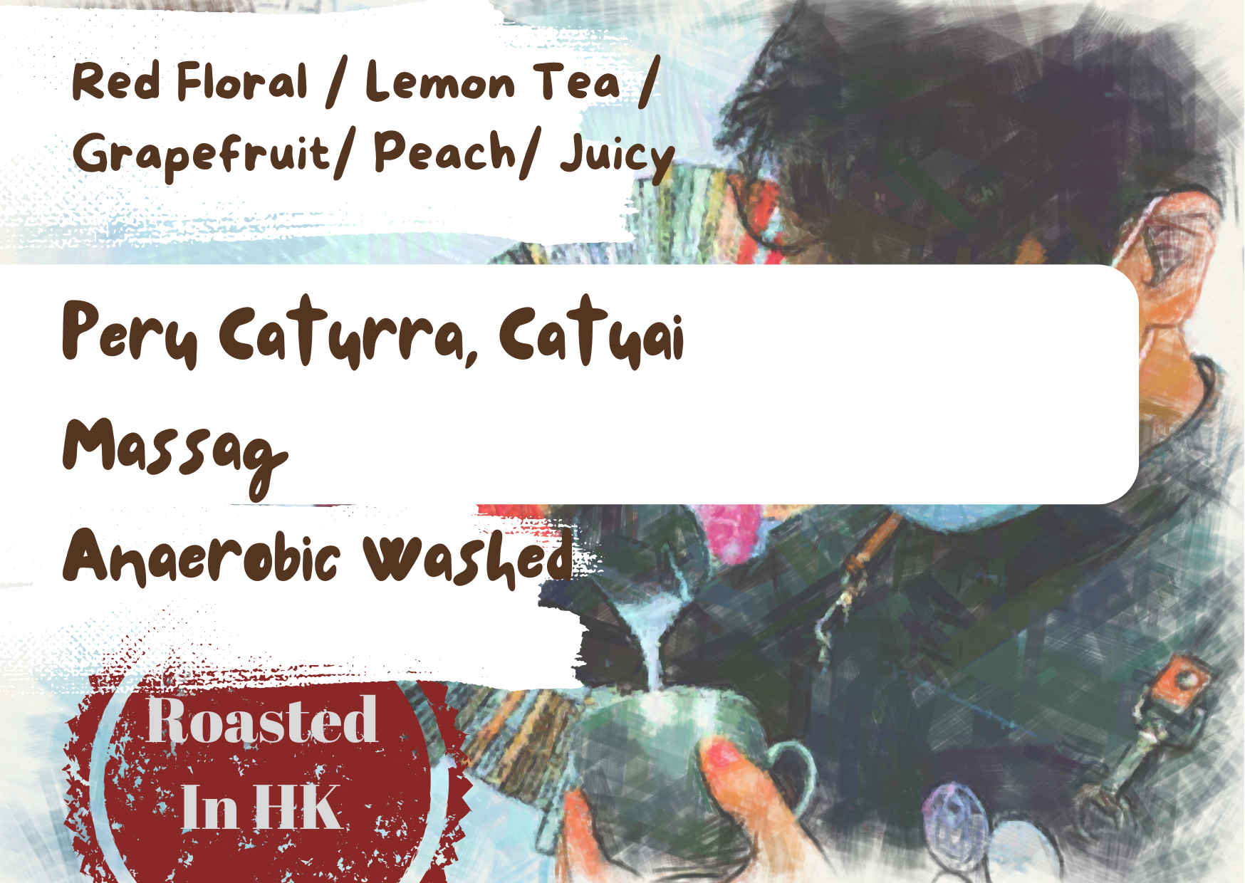 Peru Caturra, Catuai Massag  Anaerobic Washed