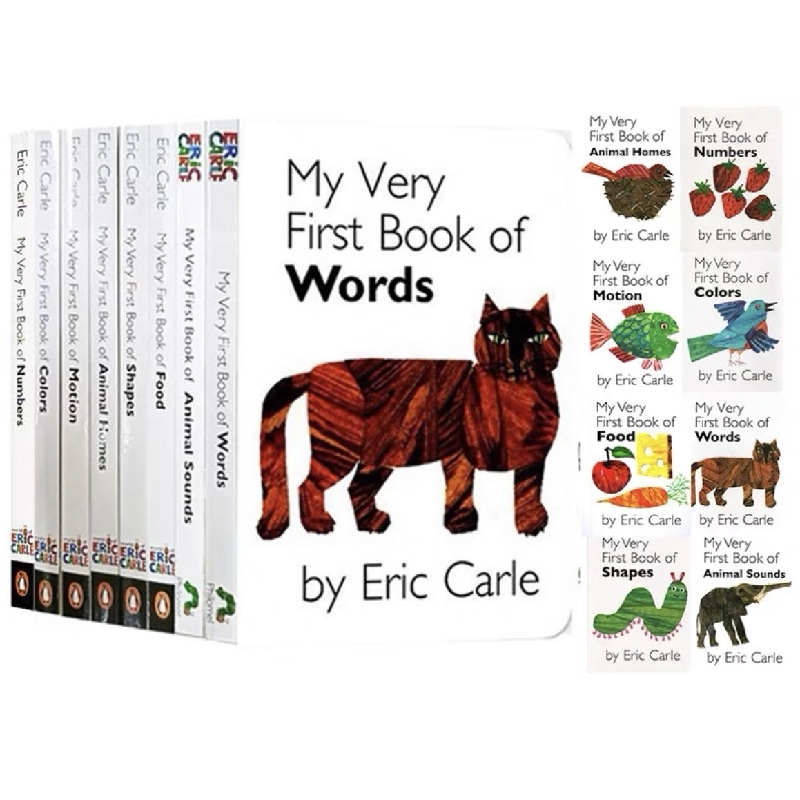 Animal Homes 2. My Very First Book of Motion 3. My Very First Book of Food 4. My Very First Book of Shapes 5. My Very First Book of Numbers 6. My Very First Book of Colors 7. My Very First Book of Words 8. My Very First Book of Animal Sounds