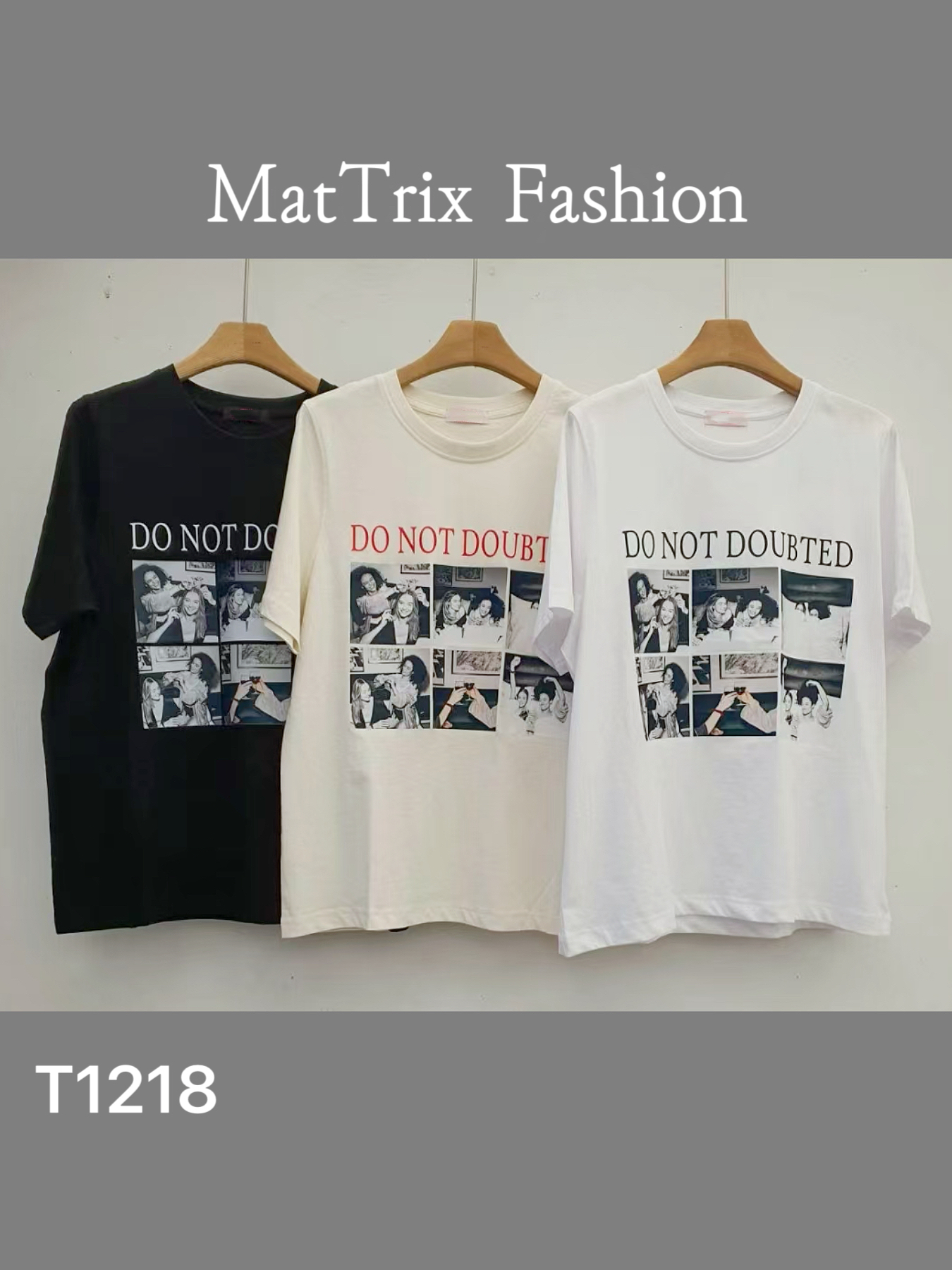 T1218 Do Not Doubted 閨蜜Tee 原價$229