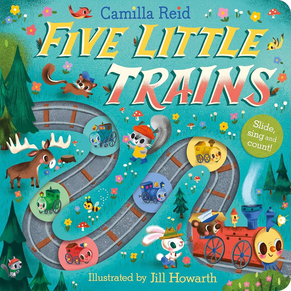 Five Little Trains：A Slide and Count Book