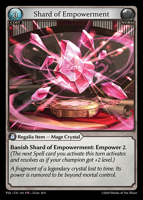 FOIL - Shard of Empowerment / P24-141 (PR)