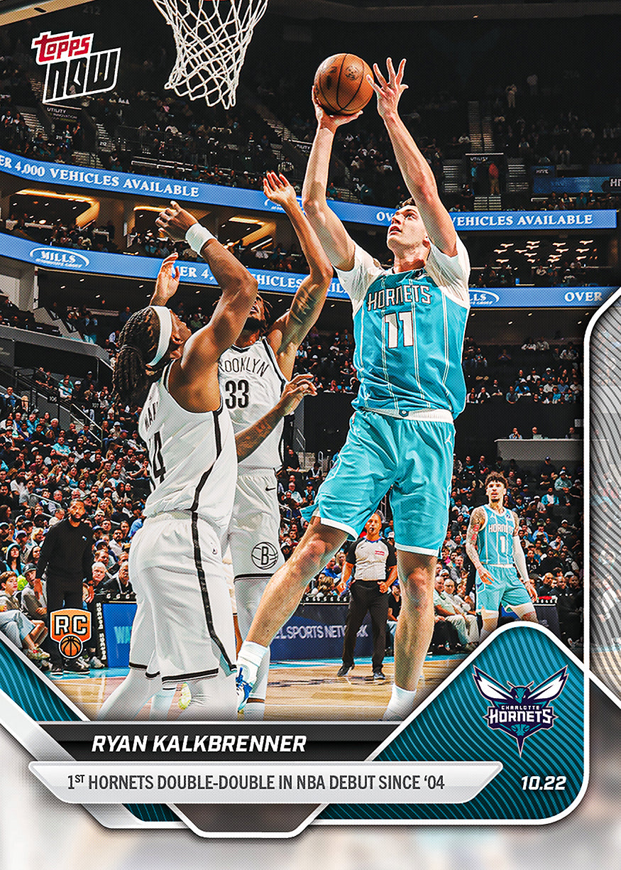 Ryan Kalkbrenner RC - 2025-26 NBA Topps NOW® #13 Charlotte Hornets 新人卡｜PR 508