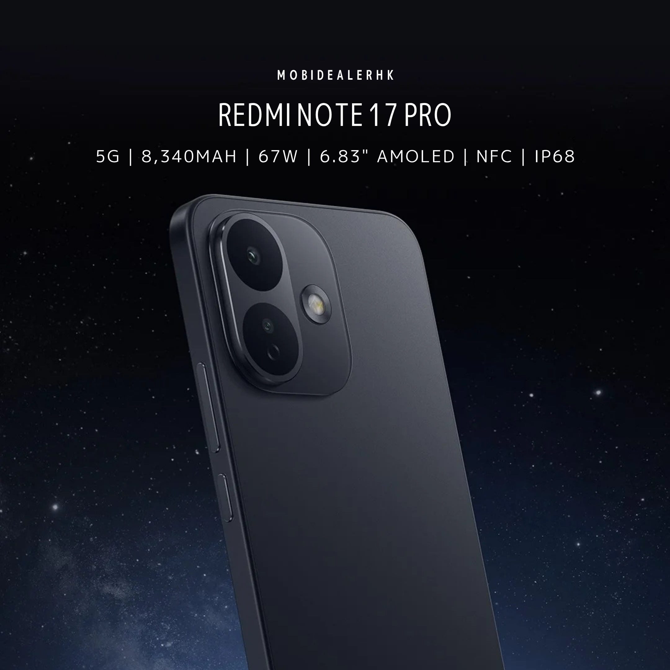 Redmi Note 17 Pro | 紅米 Note 17 Pro | 5G | 智能手機 | 8340mAh矽碳電池 | 67W快充 | 6.83"AMOLED | IP68防水