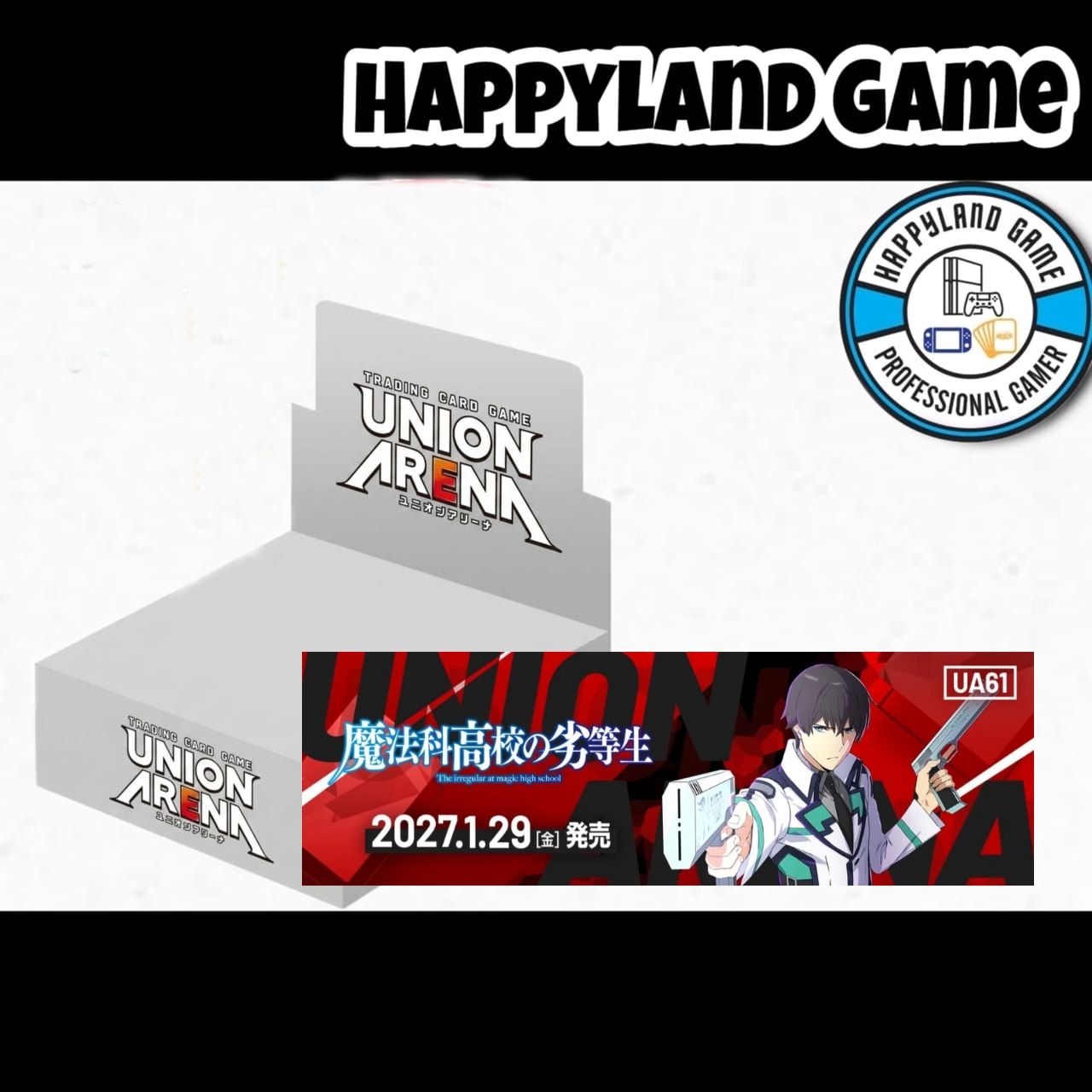 Union Arena Card Game Booster Box -  The Irregular at Magic High School (UA61BT)(Pre-Order)