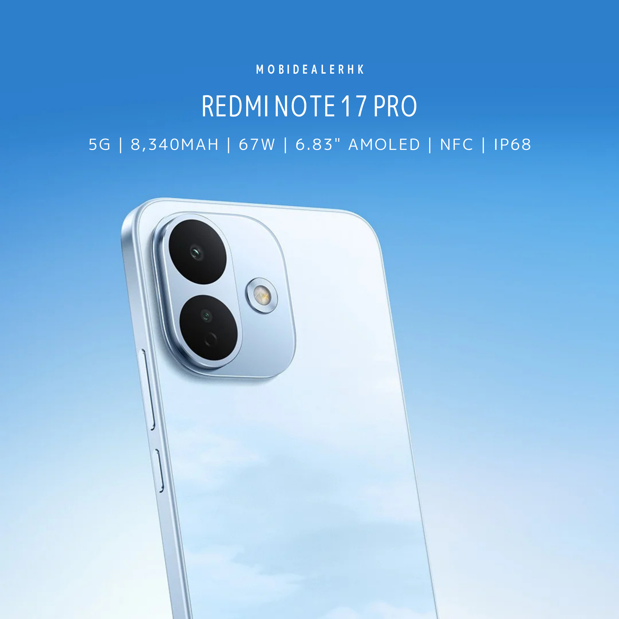 Redmi Note 17 Pro | 紅米 Note 17 Pro | 5G | 智能手機 | 8340mAh矽碳電池 | 67W快充 | 6.83"AMOLED | IP68防水
