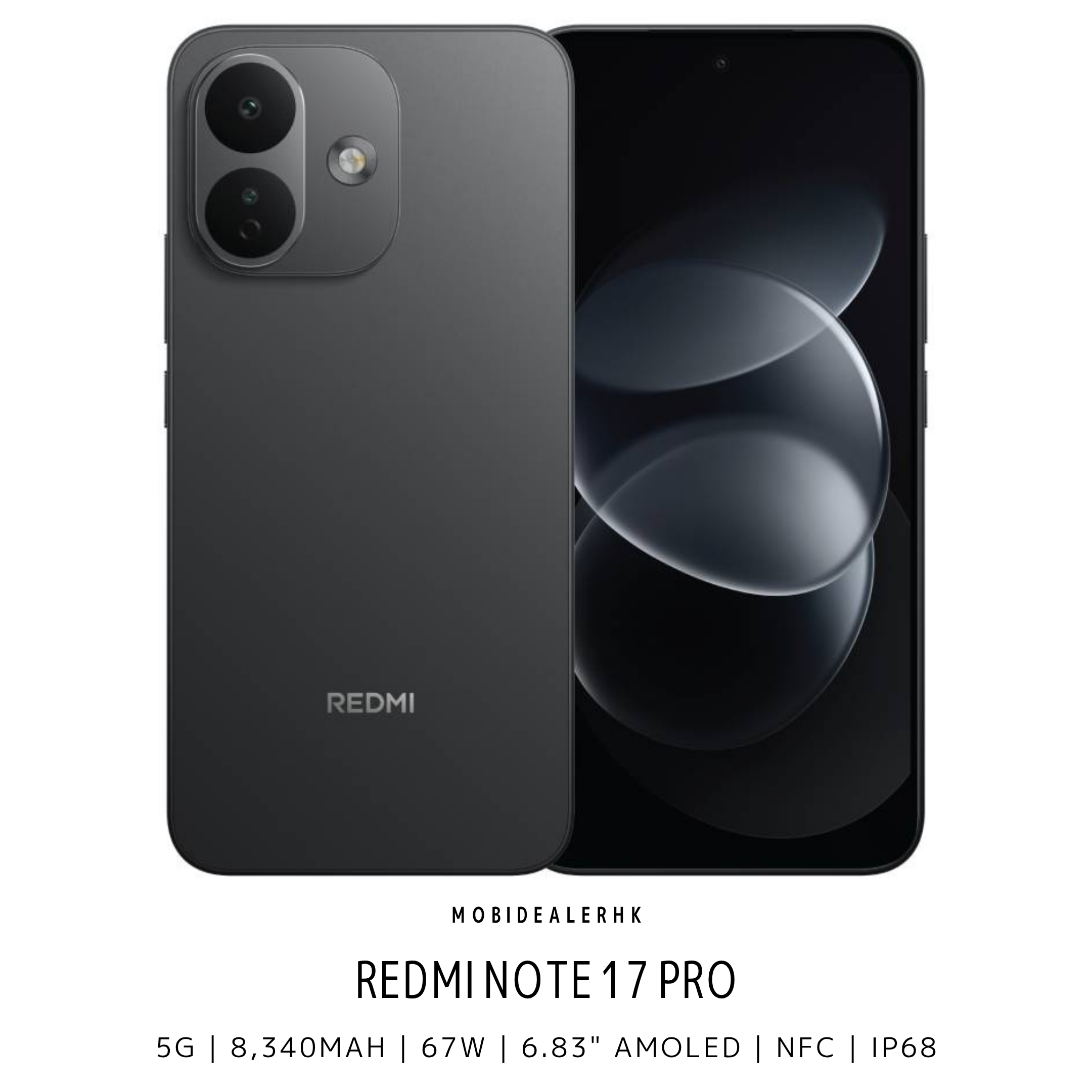 Redmi Note 17 Pro | 紅米 Note 17 Pro | 5G | 智能手機 | 8340mAh矽碳電池 | 67W快充 | 6.83"AMOLED | IP68防水