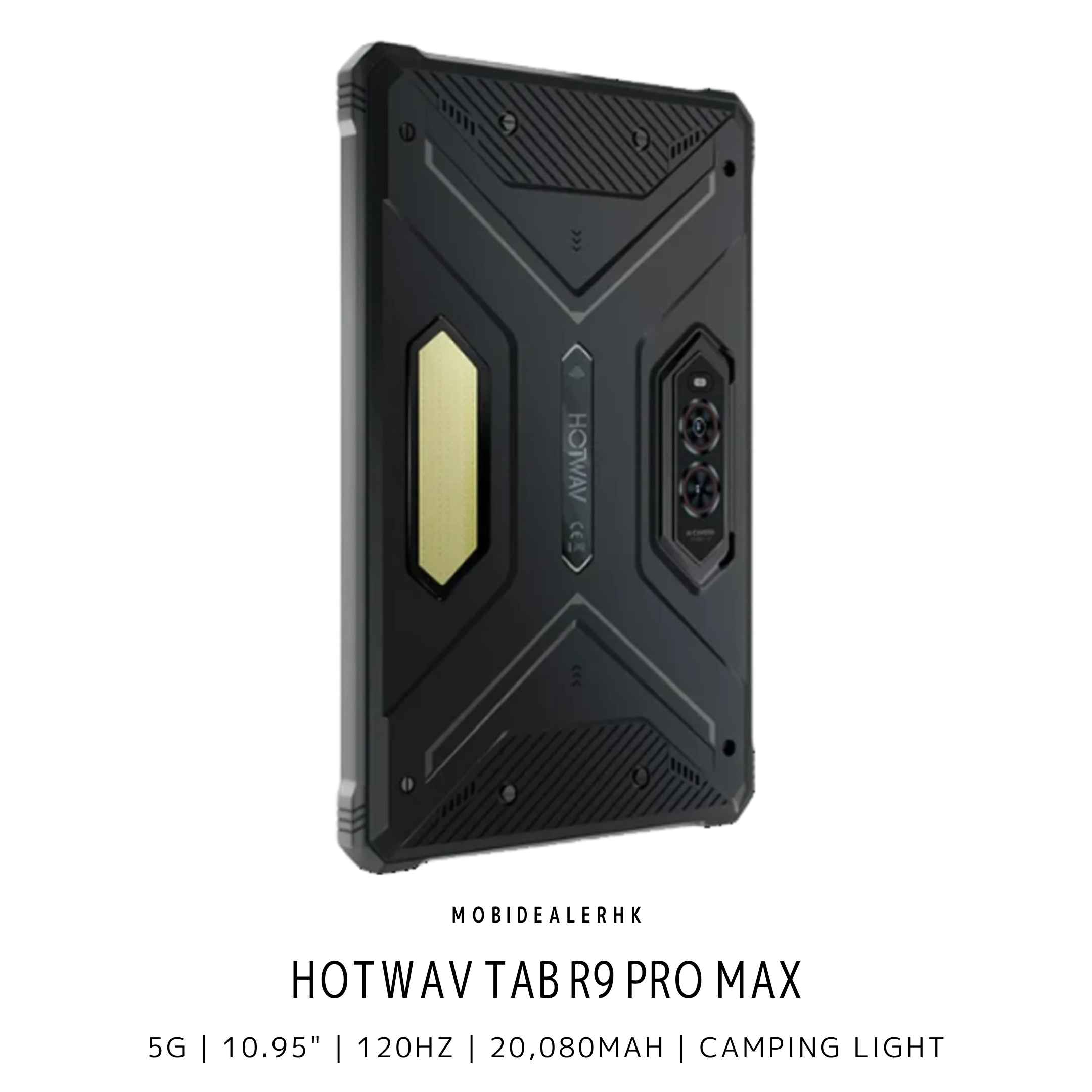 Hotwav Tab R9 Pro Max | 5G | 三防平板電腦 | 10.95" | 120Hz | 8+256Gb | 20080mAh | 露營燈