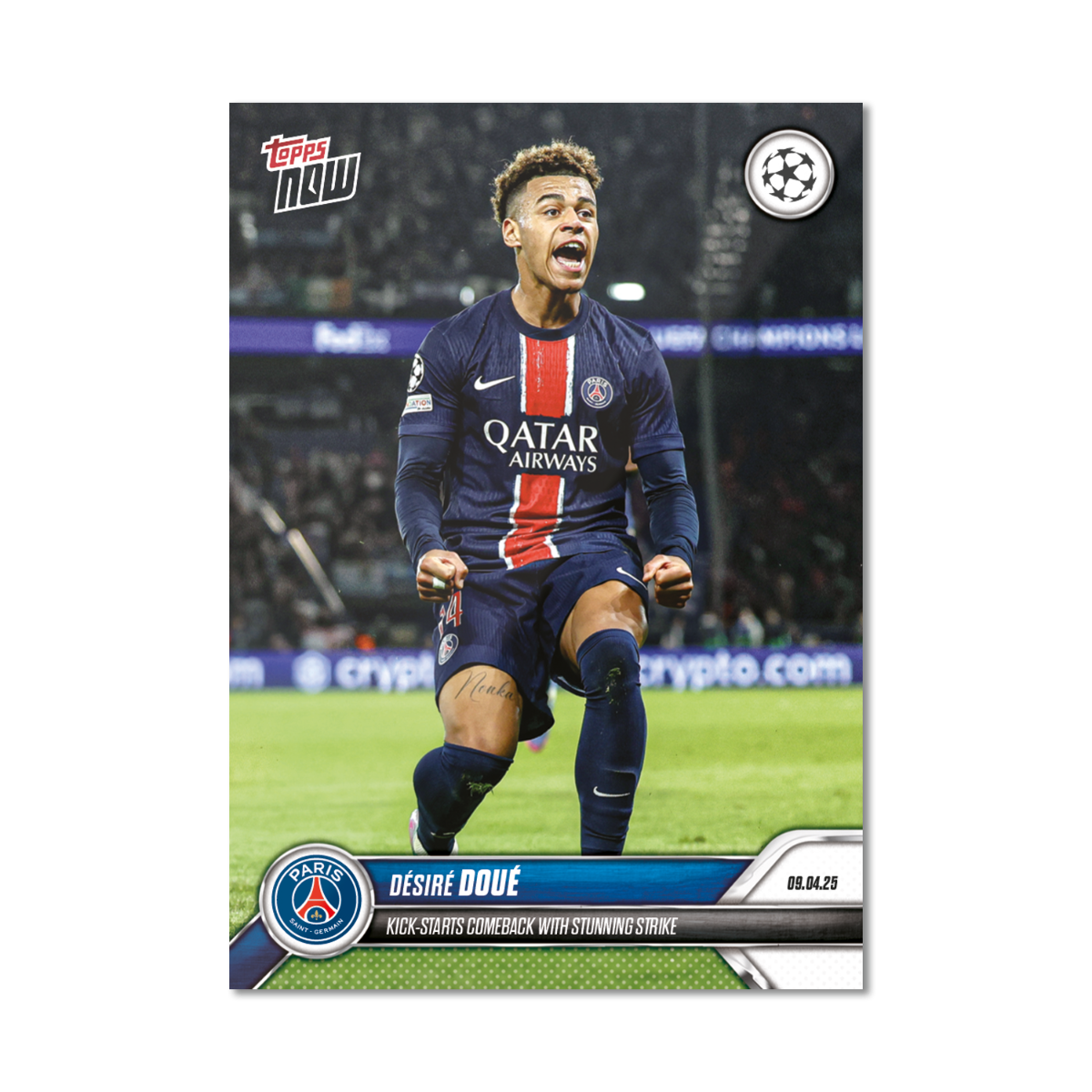 Désiré Doué - 2024-25 UCL Topps NOW® #137 PSG反勝世界波卡｜PR 321