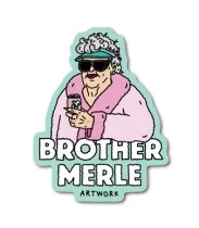 Brother merle artwork sticker