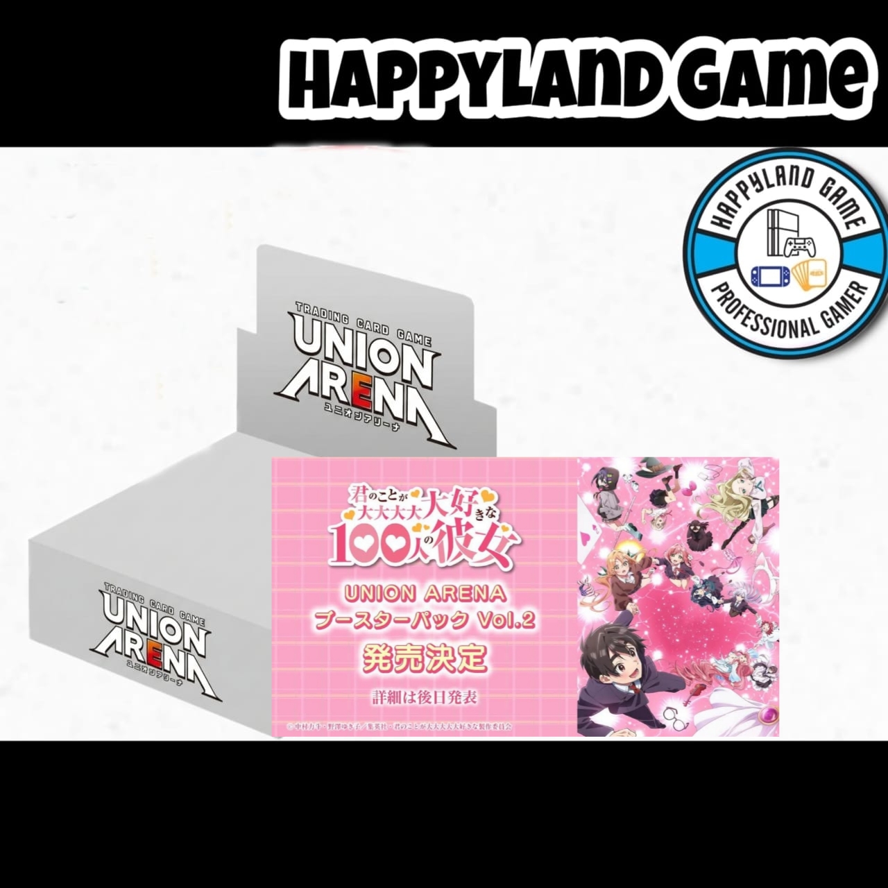 Union Arena Card Game Booster Box - The 100 Girlfriends Who REALLY Love You (EX19BT)(Pre-Order)