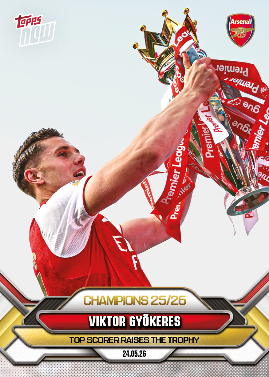 Viktor Gyökeres - 2025/26 Arsenal FC Topps NOW #7 英超冠軍神射手卡｜PR 4,291