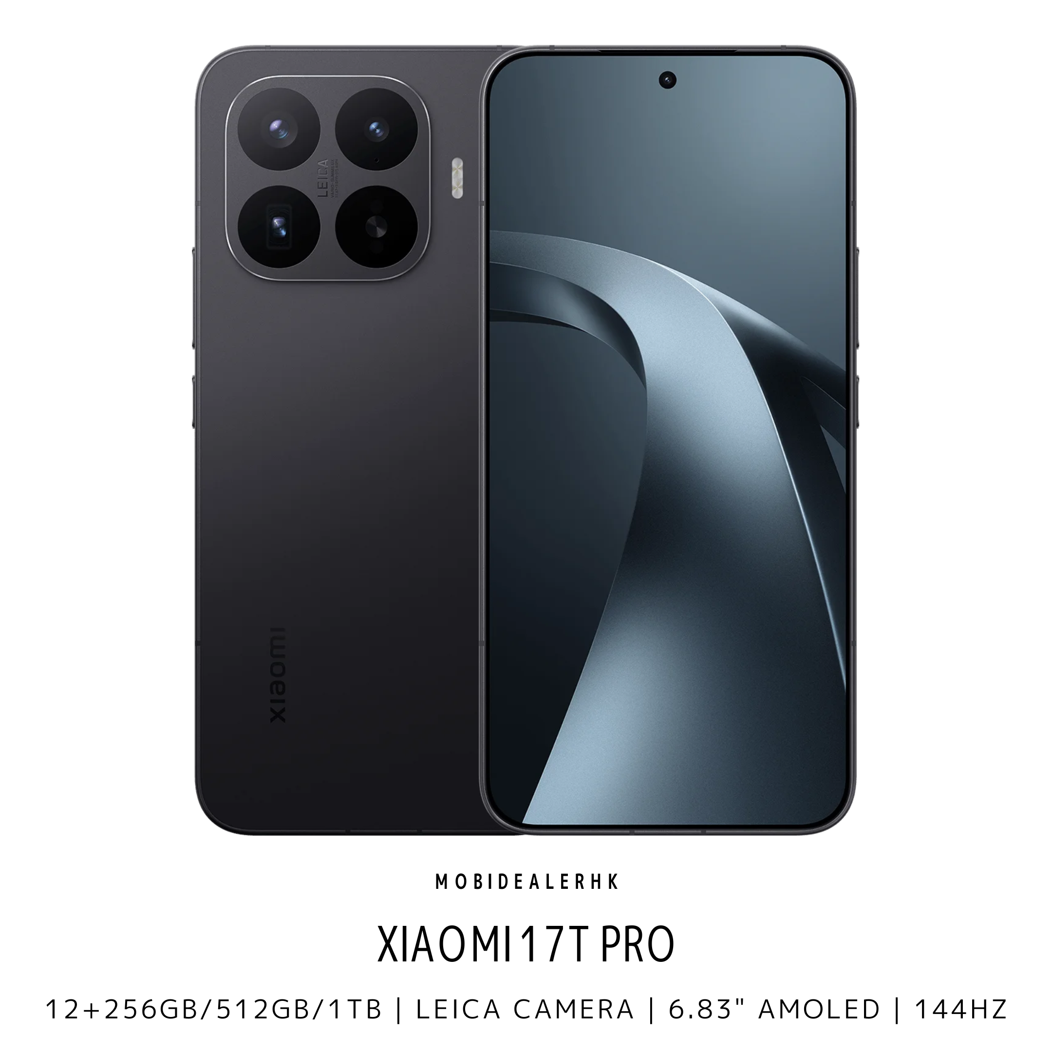 Xiaomi 17T Pro | 小米 17T Pro | 5G | 智能手機 | 12+256Gb/512Gb/1Tb | Leica Camera | 6.83" AMOLED | 144Hz | NFC