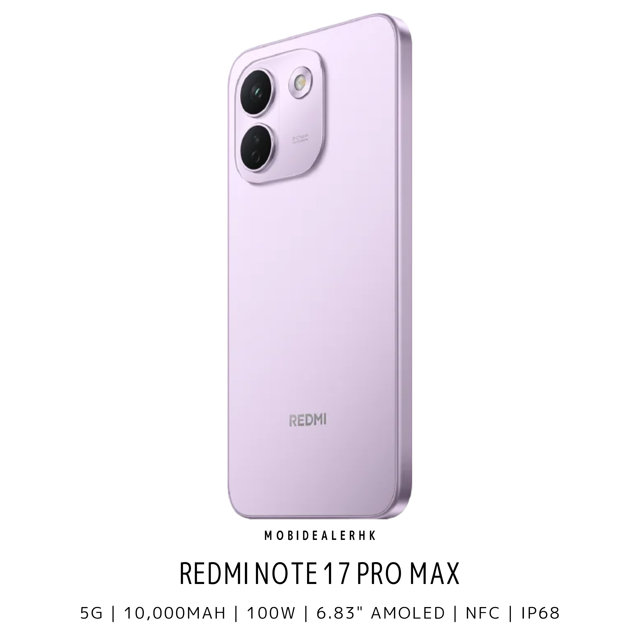 Redmi Note 17 Pro Max | 紅米 Note 17 Pro Max | 5G | 智能手機 | 10000mAh矽碳電池 | 100W快充 | 6.83"AMOLED | IP68防水