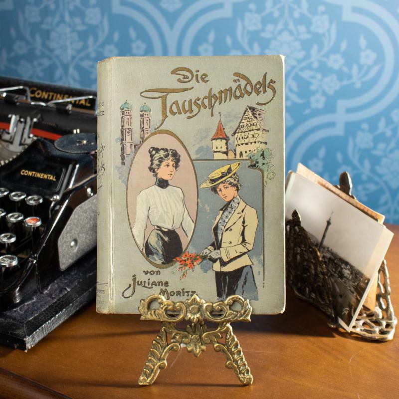 Antique Early 1900s German Novel Book “Die Tauschmädels" by Juliane Moritz (NA0750)