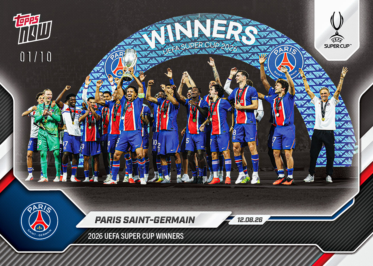 Paris Saint-Germain - 2026/27 UCL Topps NOW® #1 UEFA Super Cup 冠軍卡【團購】