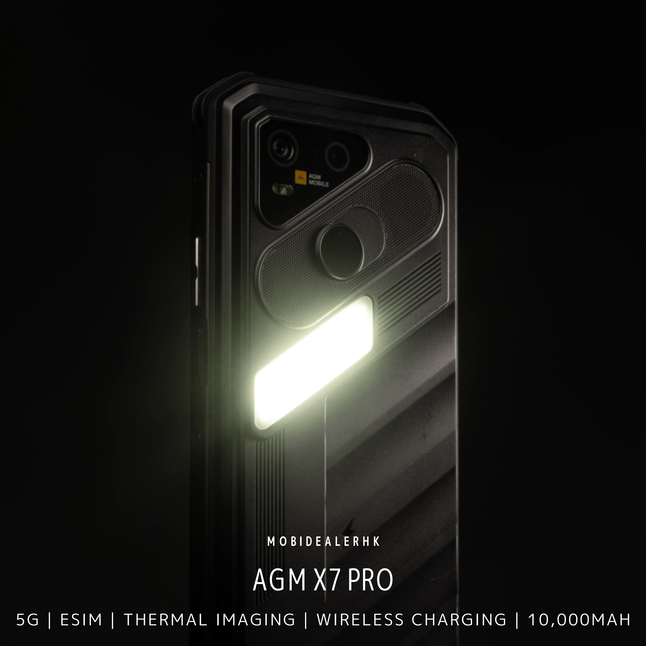 AGM X7 Pro 5G三防手機｜熱成像 10000mAh｜MobiDealerHK