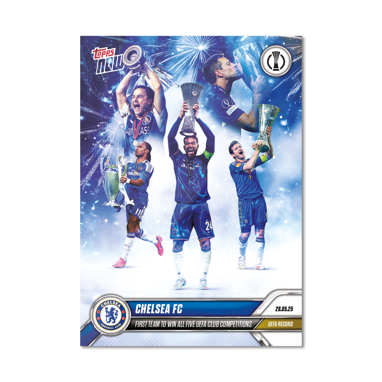 Chelsea FC - 2024-25 Conference League Topps NOW® #16 UEFA五項賽事全滿貫卡｜PR 3,457