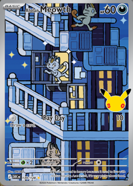 30C 30th CELEBRATION 139/128 Alolan Meowth(AR)