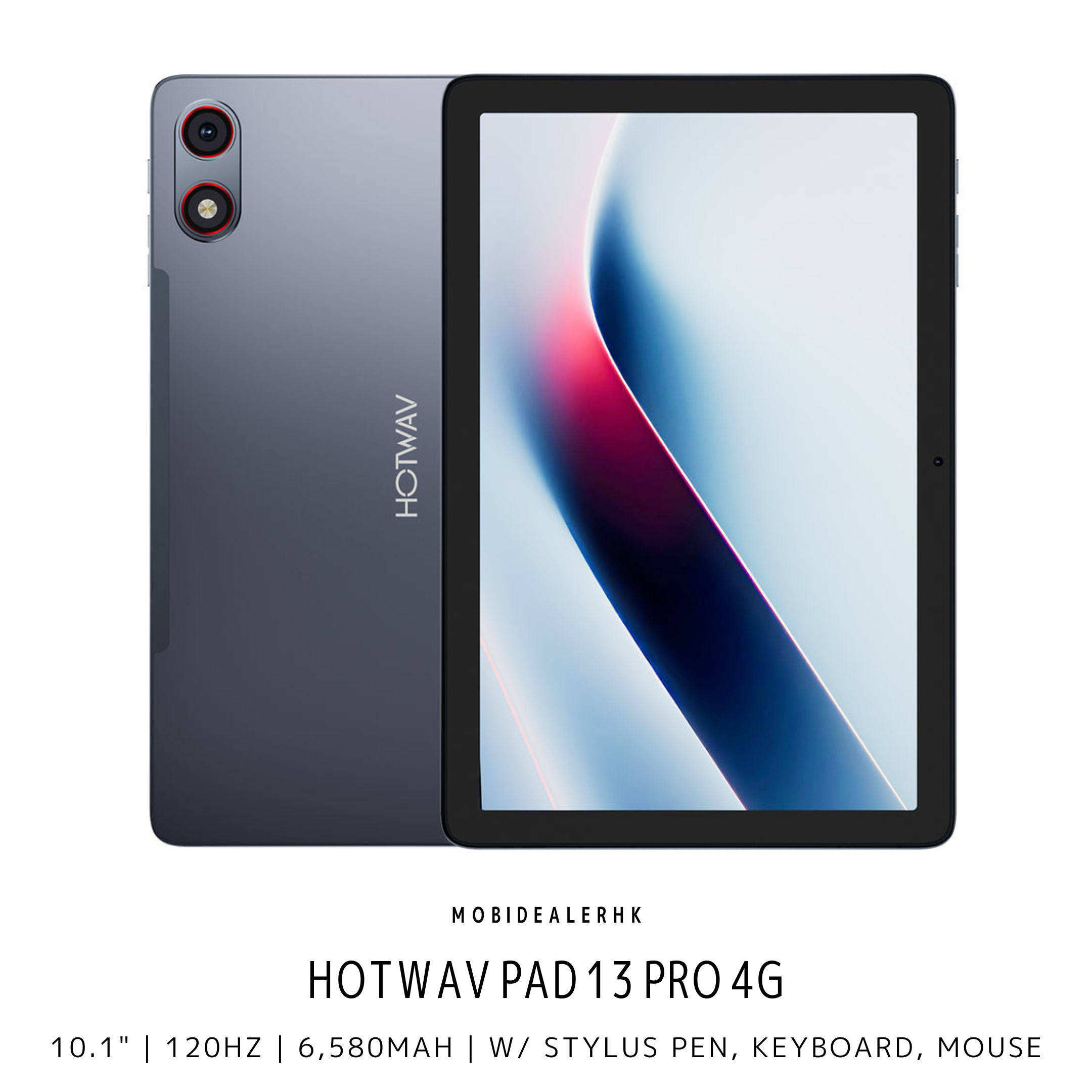 Hotwav Pad 13 Pro | 4G | 平板電腦 | 10.1" | 120Hz | 6,580mAh | 送觸控筆、無線鍵盤、滑鼠