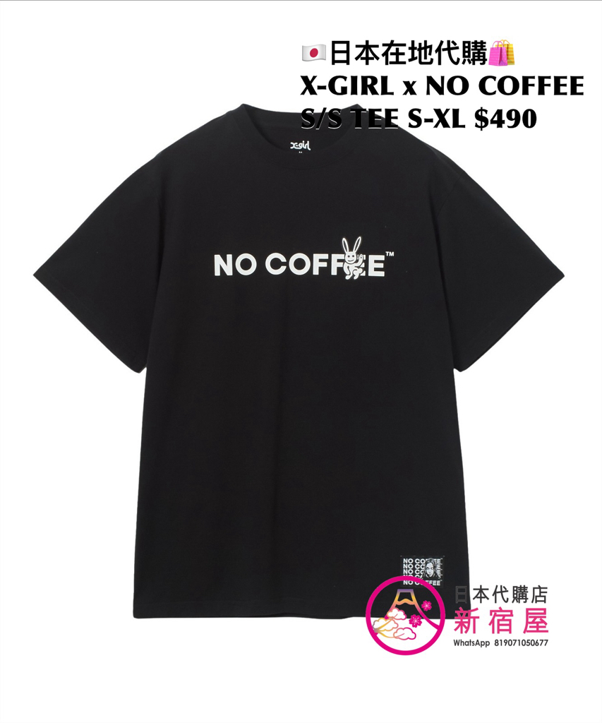 X-GIRL x NO COFFEE S/S TEE