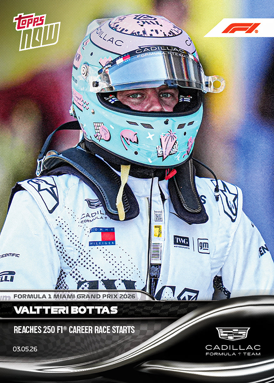 Valtteri Bottas - 2026 F1 Topps NOW® #24 Miami GP F1生涯250戰紀念卡｜PR 3,387