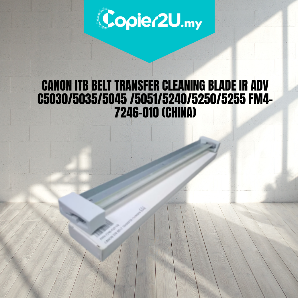 CANON ITB BELT TRANSFER CLEANING BLADE IR ADV C5030/5035/5045 /5051/5240/5250/5255 FM4-7246-010 (CHINA)