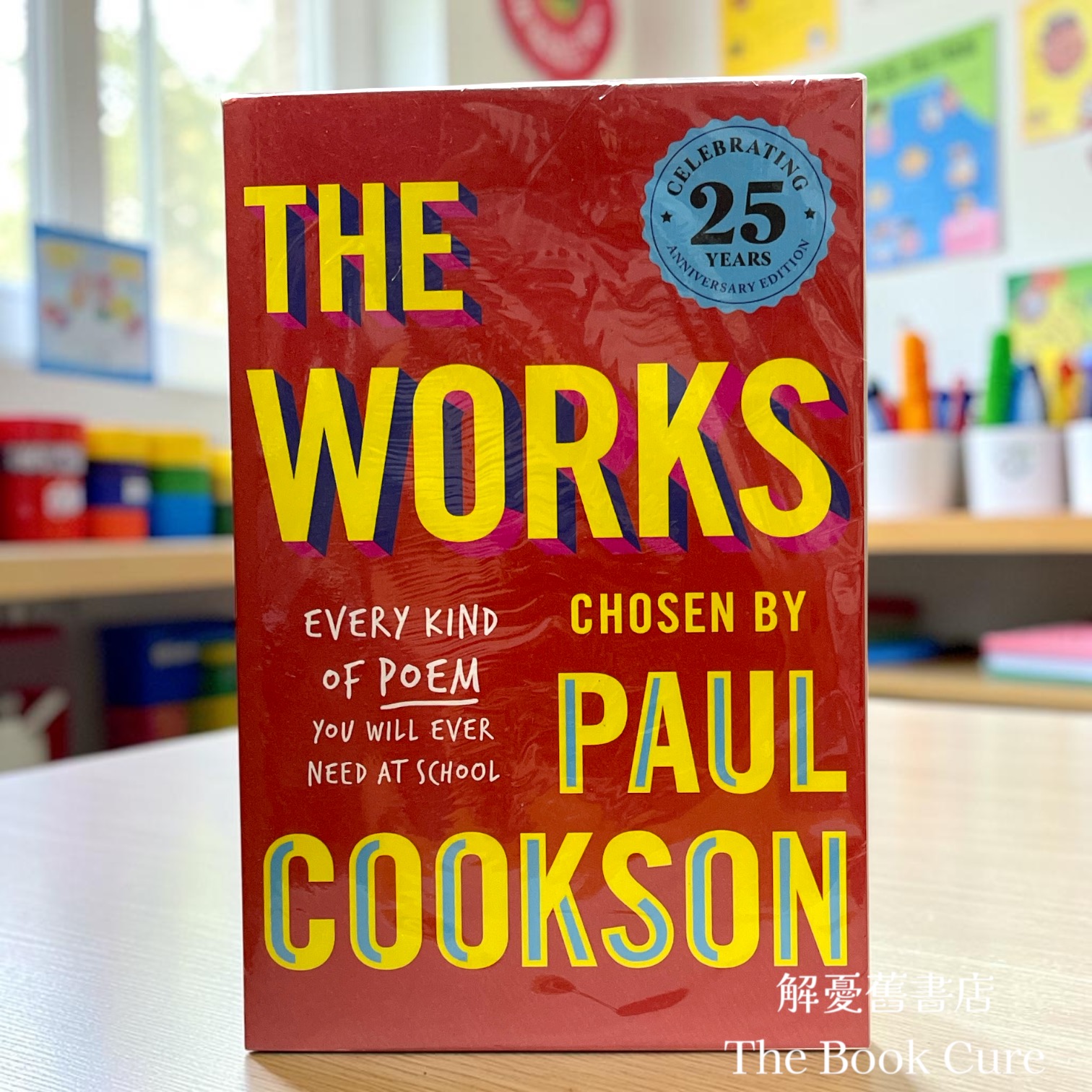 The Works 1: 25th Anniversary Edition / by Paul Cookson