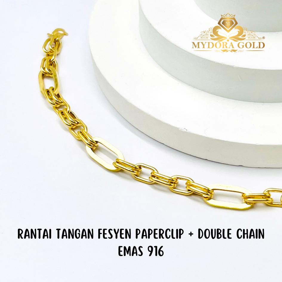 MYDORA Rantai Tangan Fesyen Paperclip + Double Chain l EMAS 916/22K
