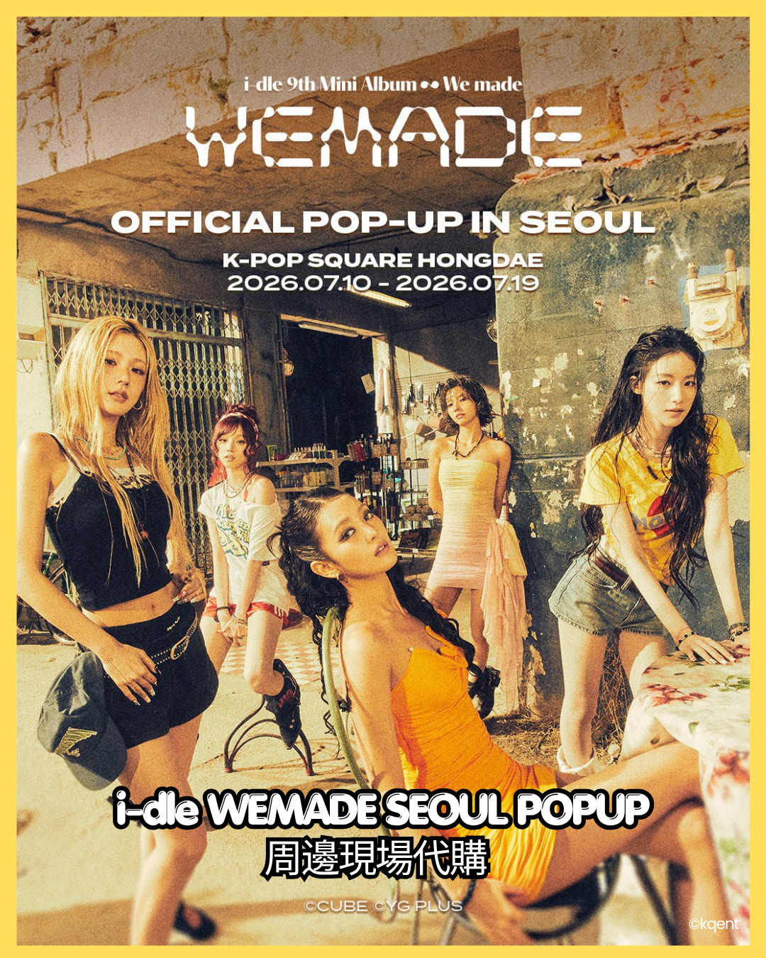CUBE - i-dle 9th Mini Album [We made] POP-UP store