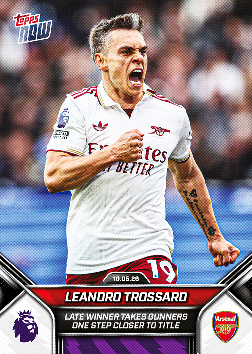 Leandro Trossard - 2025/26 Premier League Topps NOW #191 絕殺爭標紀念卡｜PR 1,721