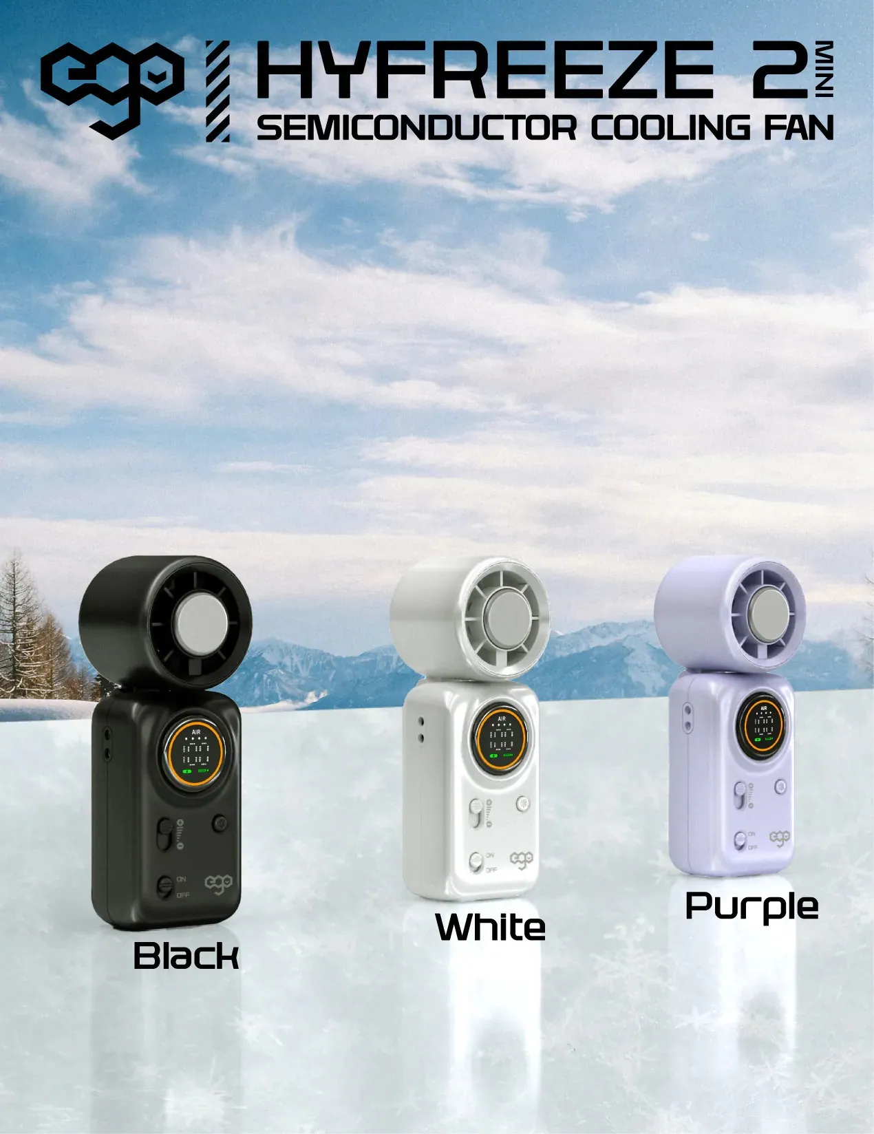香港行貨 一年保養 ego HyFreeze2 Mini 迷你製冷風 16小時長氣 / 1.6萬轉風壓 / 動態LED顯示 / 可調角度 / 無極調整風速