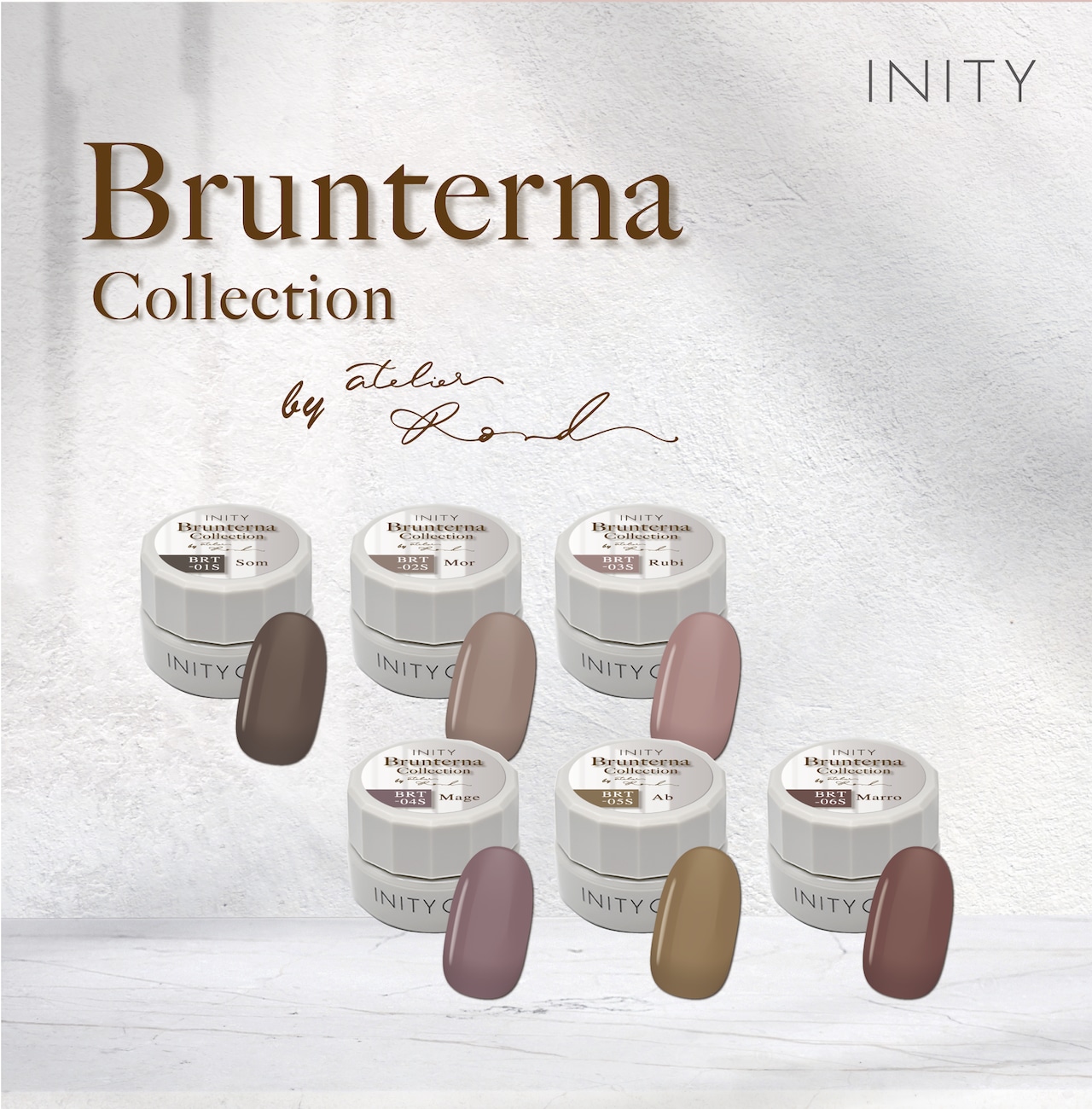INITY｜Brunterna Collection 6色