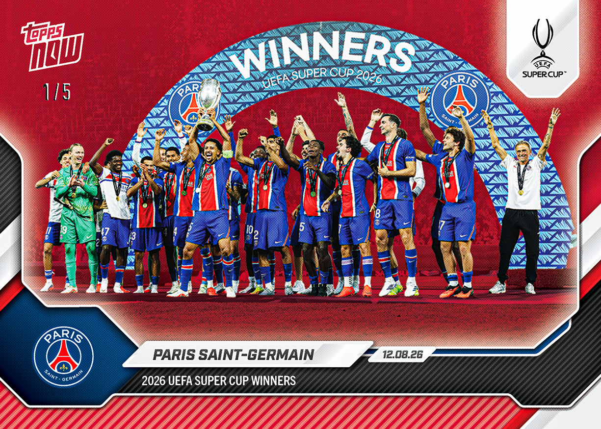 Paris Saint-Germain - 2026/27 UCL Topps NOW® #1 UEFA Super Cup 冠軍卡【團購】
