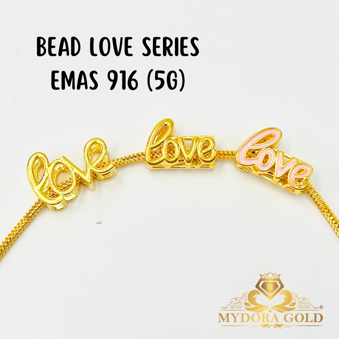 MYDORA Bead LOVE Series (5G) l EMAS 916/22K