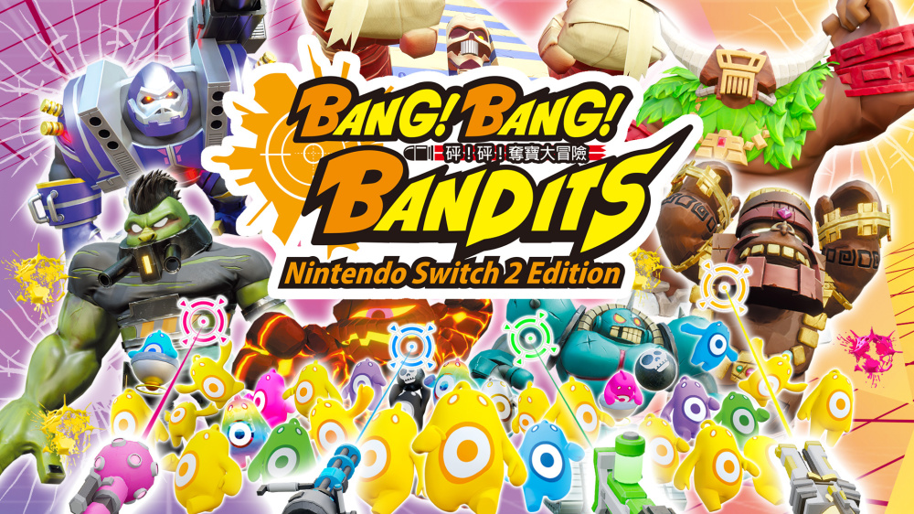 砰！砰！奪寶大冒險 Nintendo Switch 2 Edition                   Bang! Bang! Bandits Nintendo Switch 2 Edition｜Nintendo Switch 2