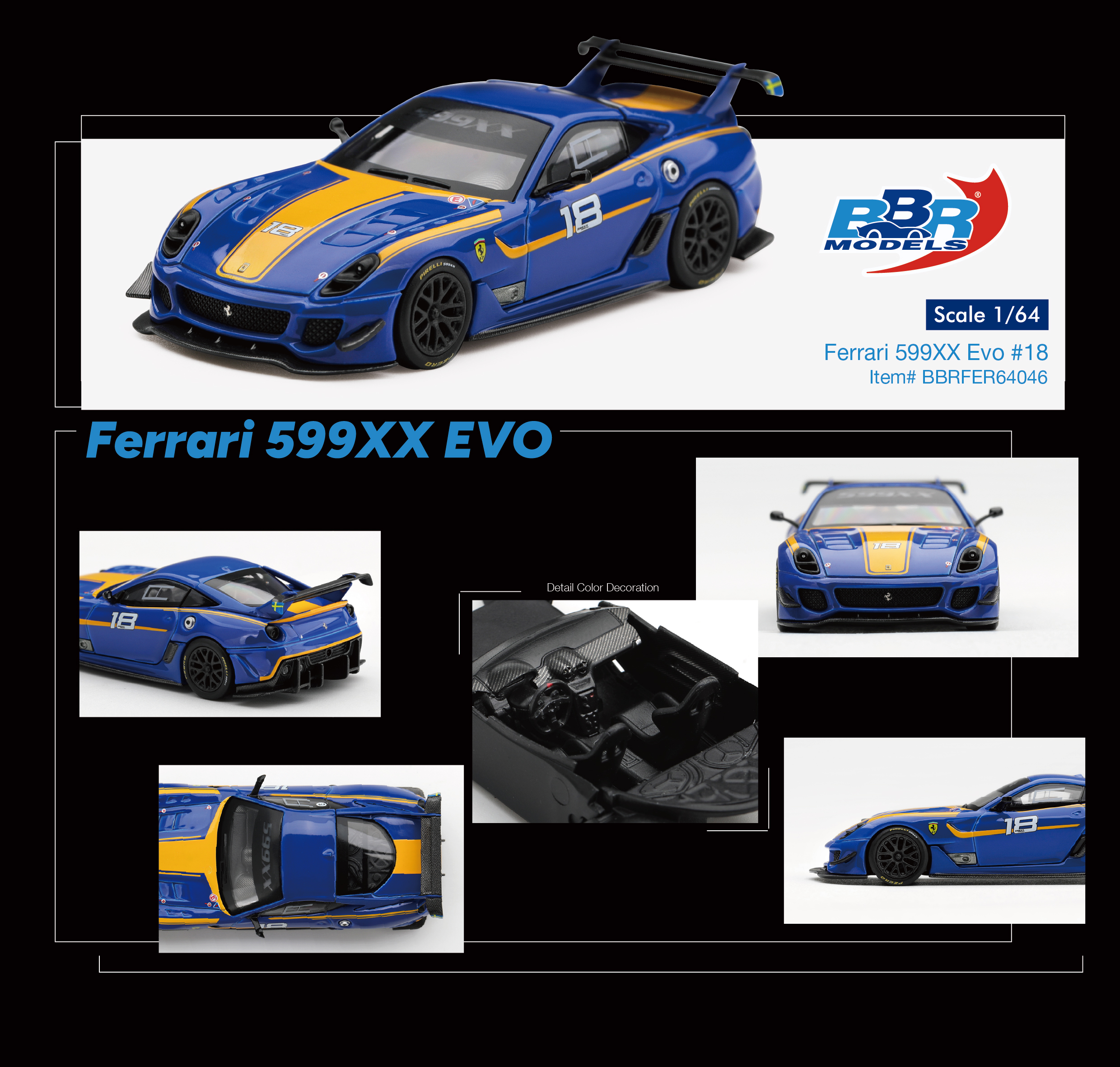 Pre Order - BBR Models ( BBRFER64046 ) Ferrari 599XX Evo #18 / 預訂優惠價 Pre-Order Price: HK$176
