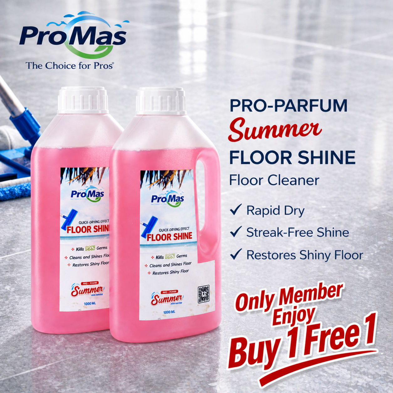 Pro-Power Floor Shine (Summer) 1000ML (Only Member Buy 1 Get 1 Free) – Total 2000ML 
