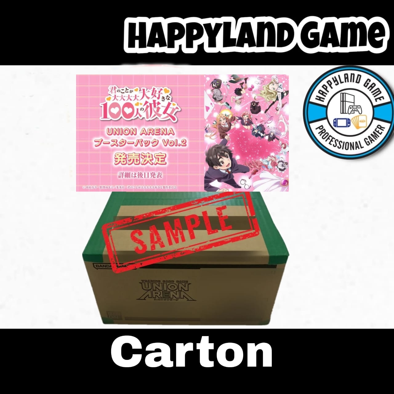 Union Arena Card Game Booster Carton - The 100 Girlfriends Who REALLY Love You(EX19BT)(Pre-Order)