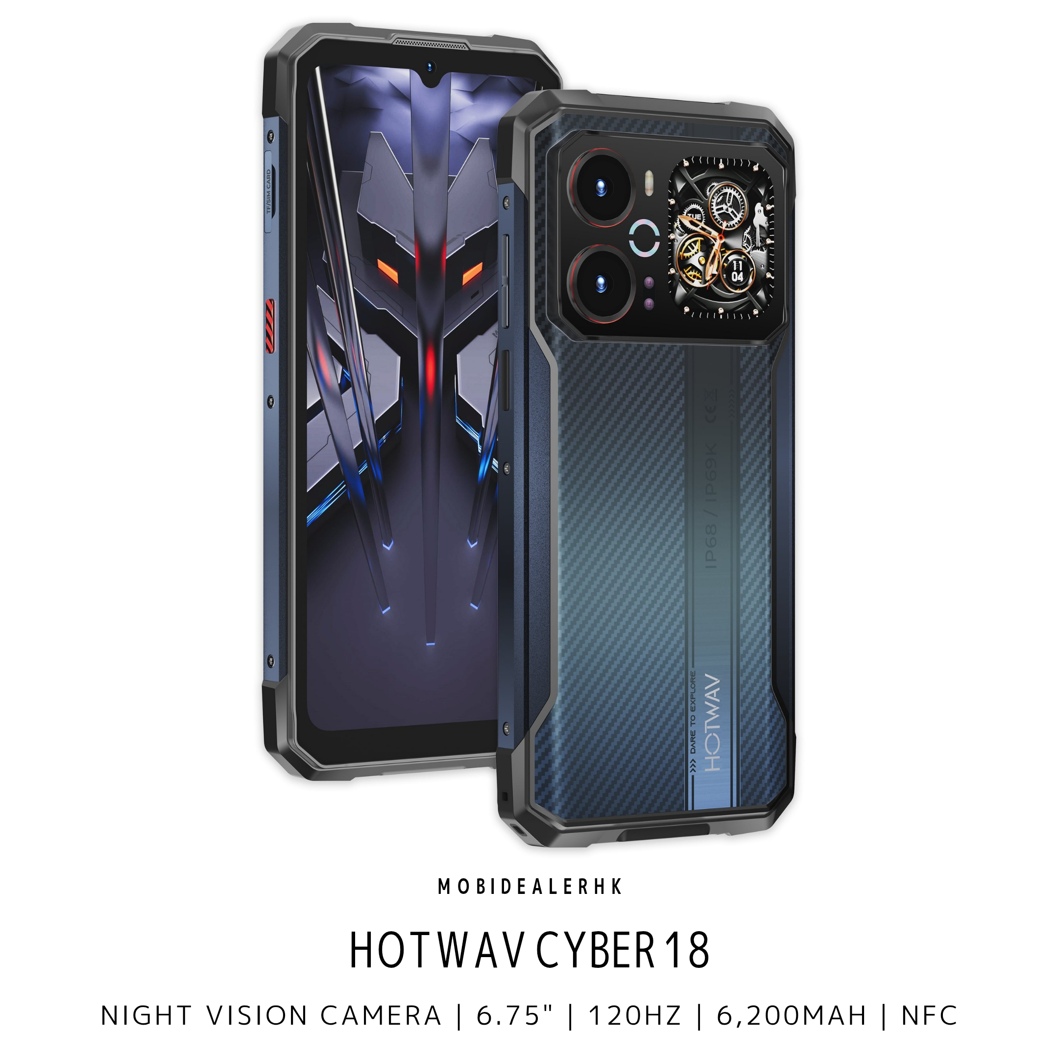 Hotwav Cyber 18 | 4G | 三防手機 | 夜視鏡 | 6.75" | 120Hz | 6,200mAh | NFC