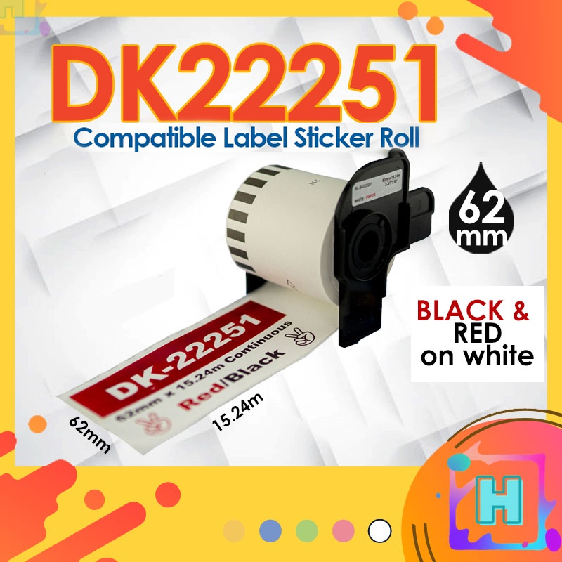 62mm Dk11202 Dk22205 Dk22113 Dk22606 Dk22251 compatible dk roll Label QL800 QL820NWB Sticker 22205 22251 22113 11202