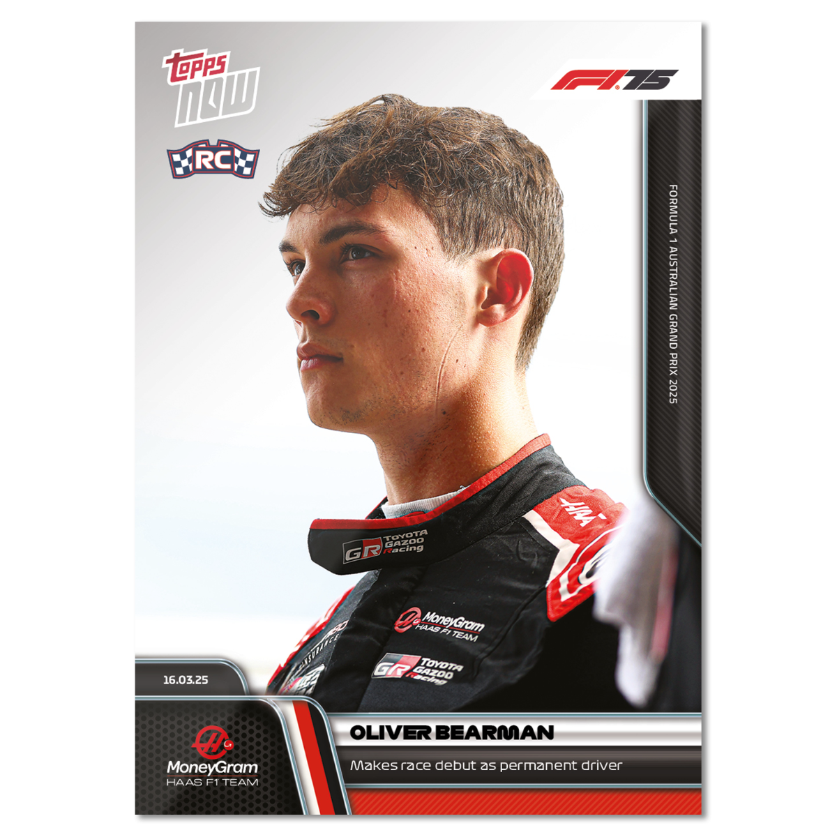 Oliver Bearman RC - 2025 F1 Topps NOW® #19 Australian GP 正選車手首戰卡｜PR 1,896