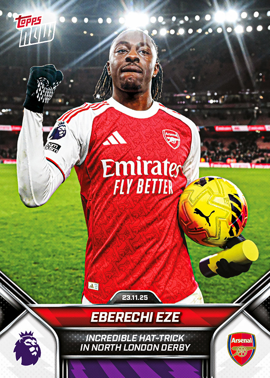 Eberechi Eze - 2025/26 Premier League Topps NOW #58 阿仙奴紀念卡｜PR 3,021