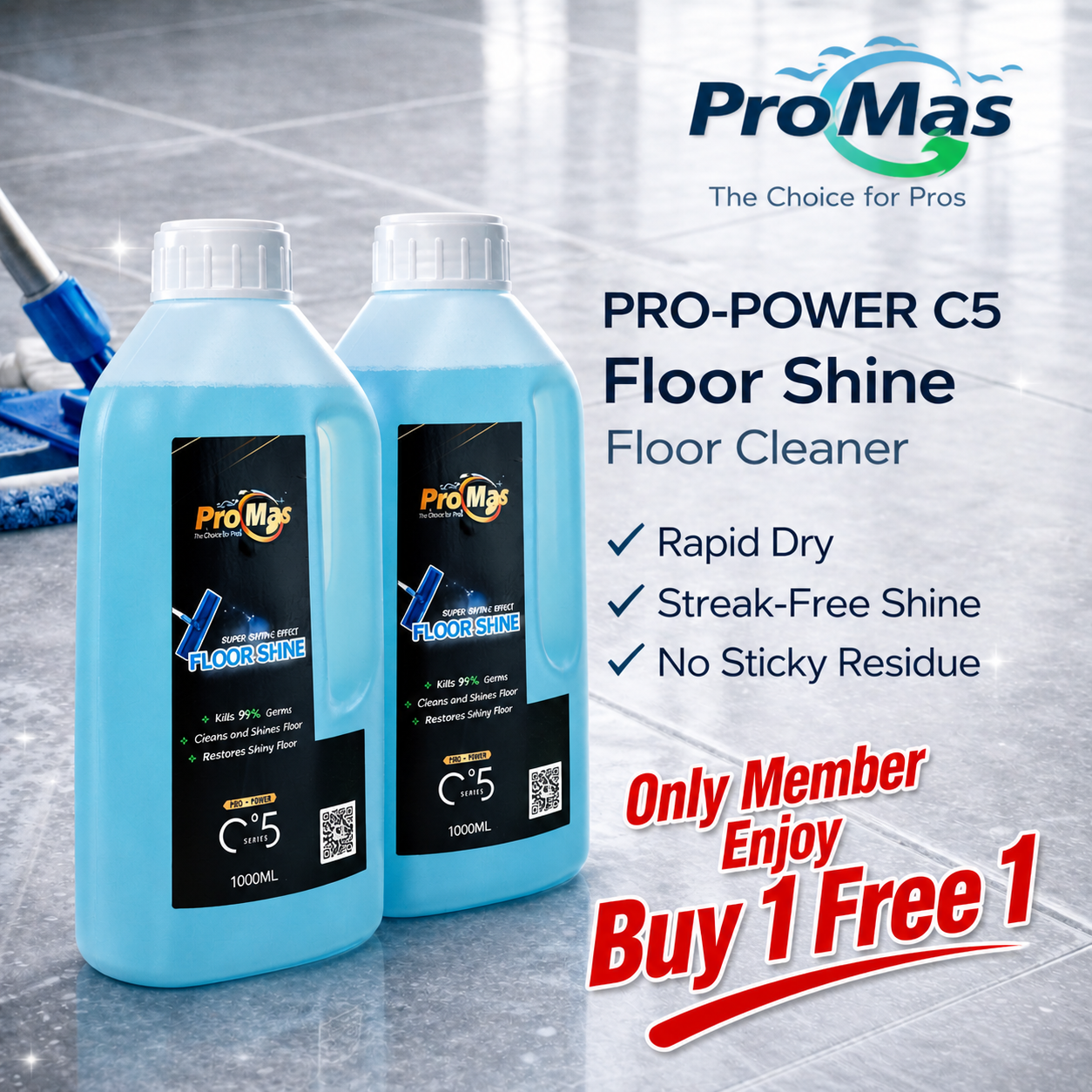 Pro-Power Floor Shine (C'5) 1000ML (Only Member Enjoy Buy 1 Get 1 Free) – Total 2000ML 