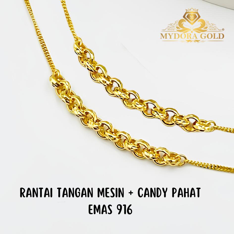 MYDORA Rantai Tangan Mesin + Candy Pahat l EMAS 916/22K