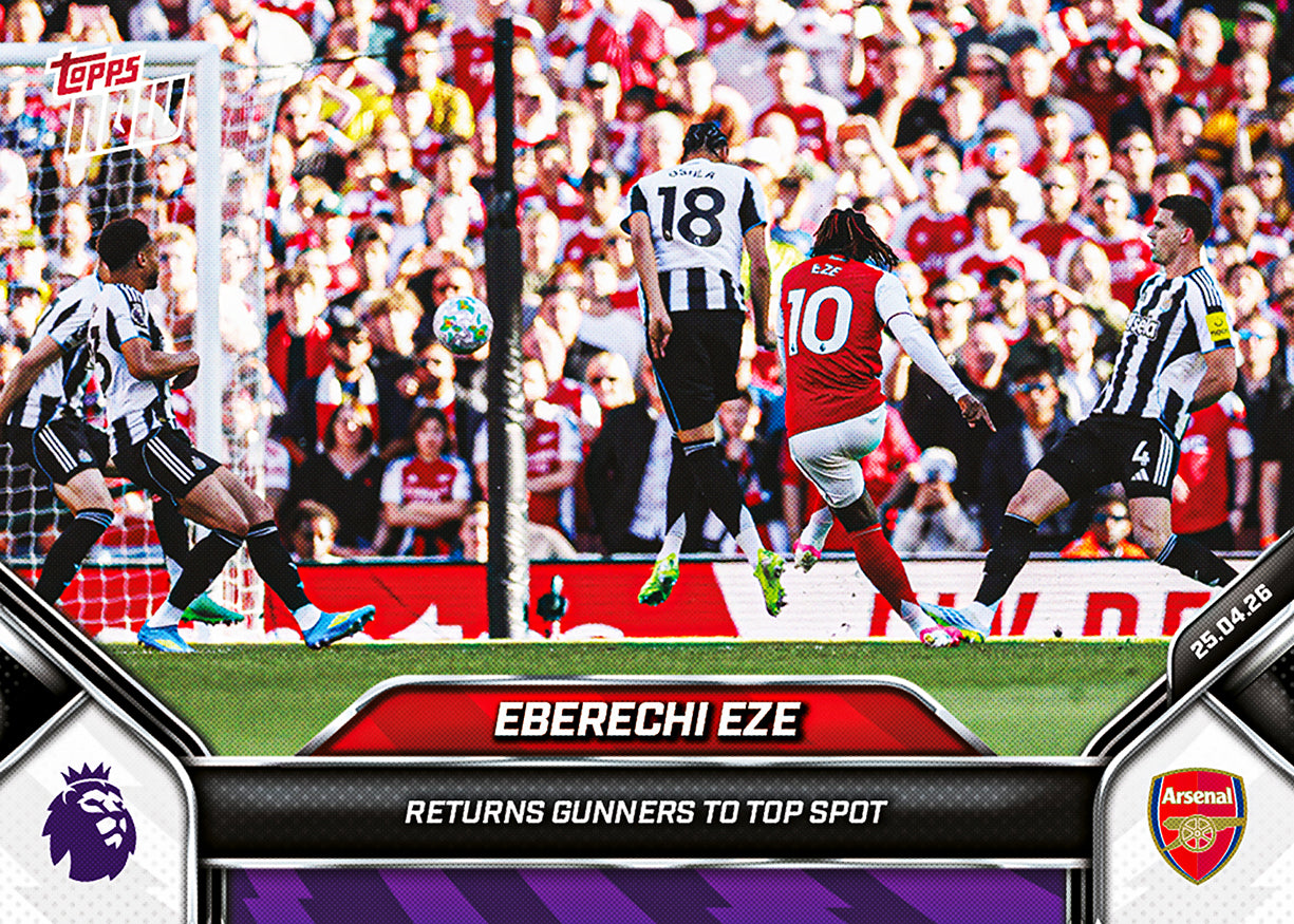 Eberechi Eze - 2025/26 Premier League Topps NOW #183 阿仙奴紀念卡｜PR 875